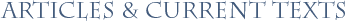 Articles and Current Texts
