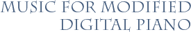 Music for Modified Digital Piano